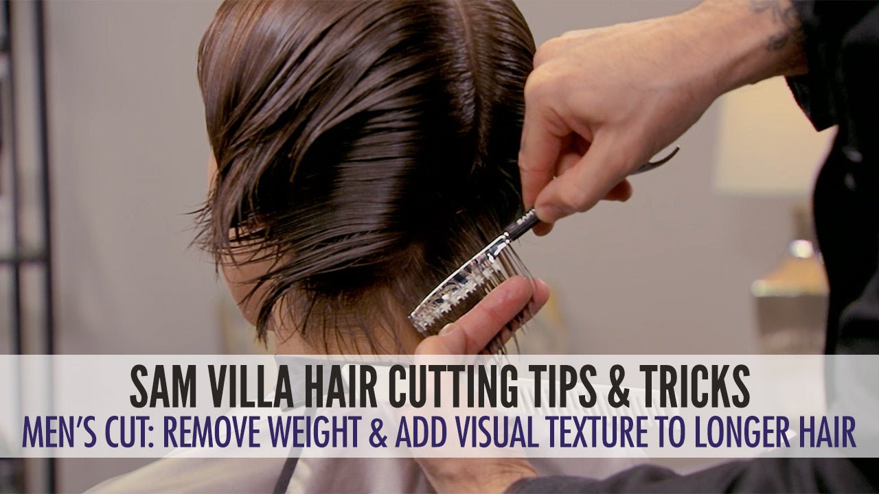 How To Remove Weight From The Interior & Add Texture To The Ends Of Longer Hair - Sam Villa Pro