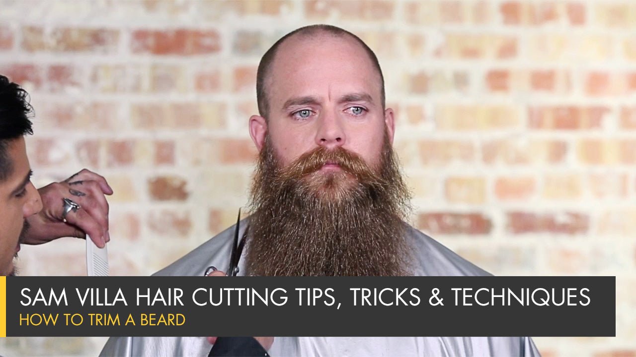 How To Trim a Beard - Sam Villa Pro