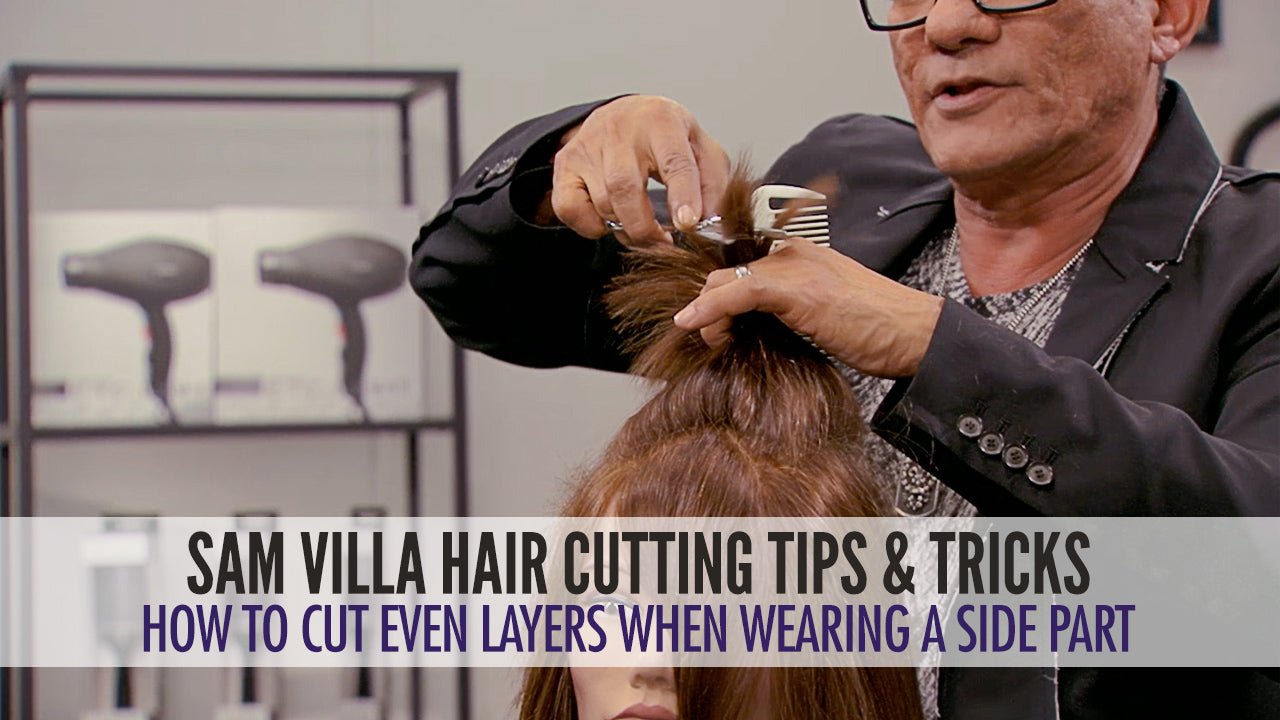 How To Cut Even Layers When Your Client Wears a Deep Side Part or Side Sweeping Fringe - Sam Villa Pro
