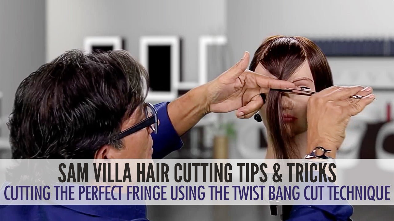 Cutting The Perfect Fringe Using The Twist Bang Cut Technique - Sam Villa Pro
