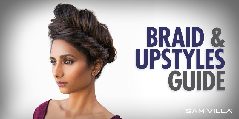 Braids & Up Styles Tutorials - Ultimate Guide [35 Videos] - Sam Villa Pro