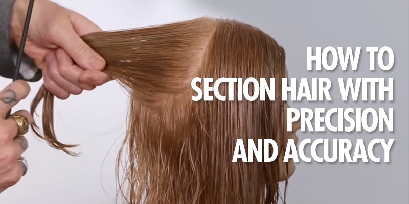 How To Section Hair With Precision And Accuracy (Don't Skip The Fundamentals) - Sam Villa Pro