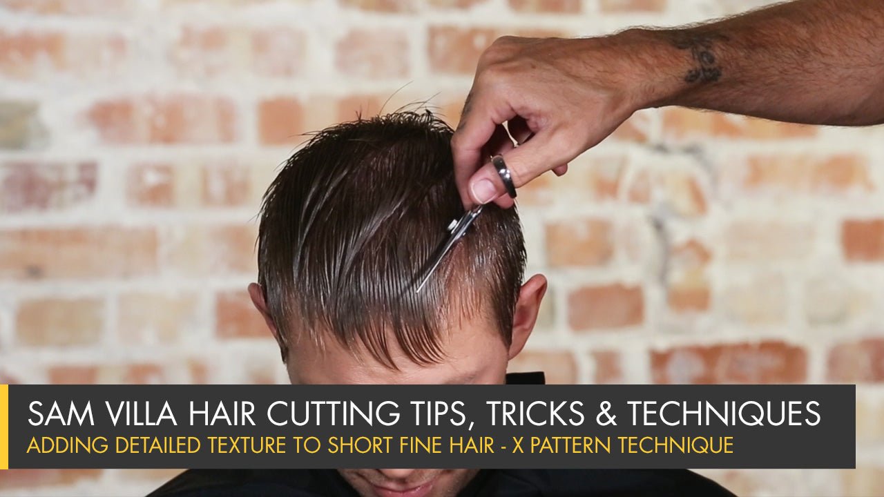 Adding Detailed Texture to Short Fine Hair - X Pattern Technique - Sam Villa Pro